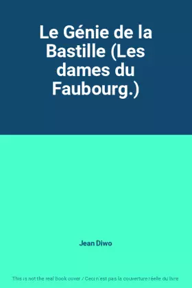 Couverture du produit · Le Génie de la Bastille (Les dames du Faubourg.)