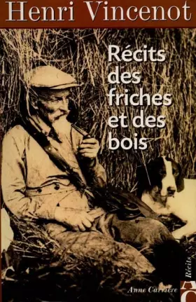 Couverture du produit · RECITS DES FRICHES ET DES BOIS. Inédits (1930-1942)