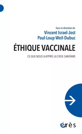 Couverture du produit · Éthique vaccinale: Ce que nous a appris la crise sanitaire