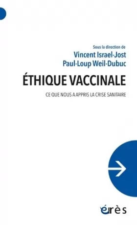 Couverture du produit · Éthique vaccinale: Ce que nous a appris la crise sanitaire