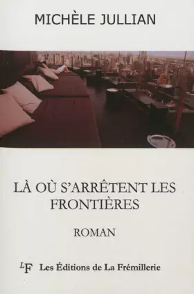 Couverture du produit · Là où s'arrêtent les frontières