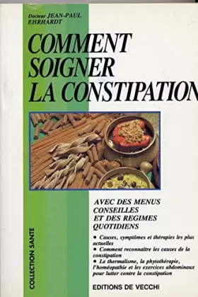 Couverture du produit · Comment soigner la constipation