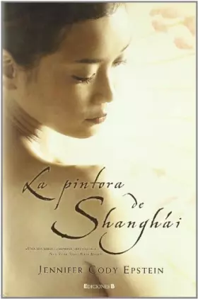 Couverture du produit · La pintora de Shangai/ The Painter from Shanghai