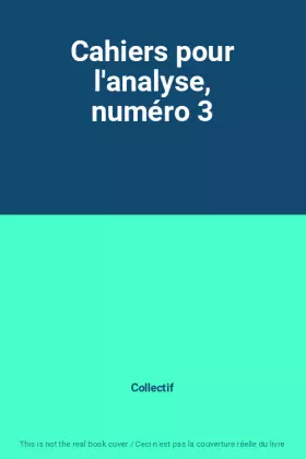 Couverture du produit · Cahiers pour l'analyse, numéro 3