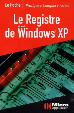 Couverture du produit · Le Registre de Windows XP