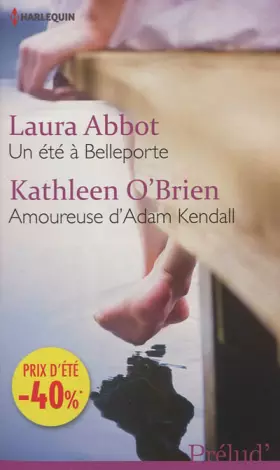 Couverture du produit · Un été à Belleporte - Amoureuse d'Adam Kendall: (promotion)