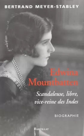 Couverture du produit · Edwina Mountbatten : Libre, scandaleuse, vice-reine des Indes