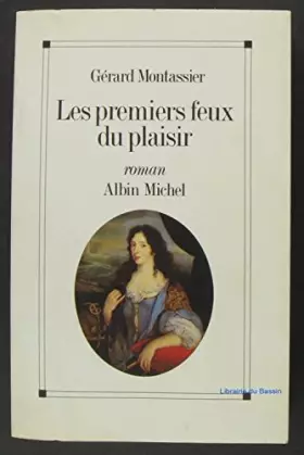 Couverture du produit · Les premiers feux du plaisir