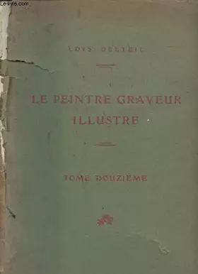 Couverture du produit · Le peintre graveur illustré - Tome 12 - Gustave Leheutre