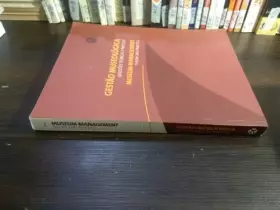 Couverture du produit · Gestão museológica : questões teóricas e práticas  Museum management : theory and practice.-- ( Obras em parceria  7 )