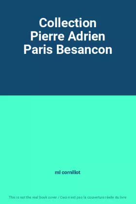 Couverture du produit · Collection Pierre Adrien Paris Besancon