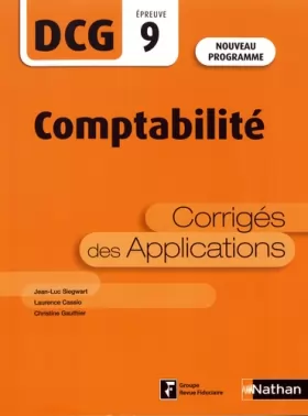 Couverture du produit · Comptabilité -DCG 9 - Corrigés des Applications (09)