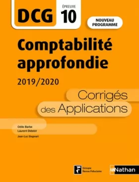 Couverture du produit · Comptabilité approfondie - DCG 10 - Corrigés des Applications (10)