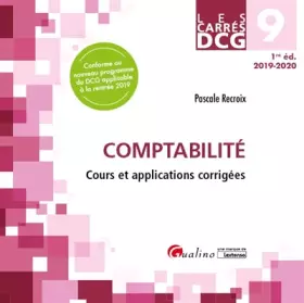 Couverture du produit · Carrés DCG 9 - Comptabilité: Cours et applications corrigées (2019-2020)