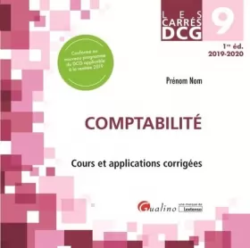 Couverture du produit · Carrés DCG 9 - Comptabilité: Cours et applications corrigées (2019-2020)