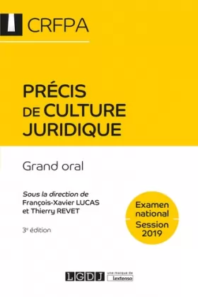 Couverture du produit · Précis de culture juridique - CRFPA - Examen national Session 2019: Grand oral (3e édition)
