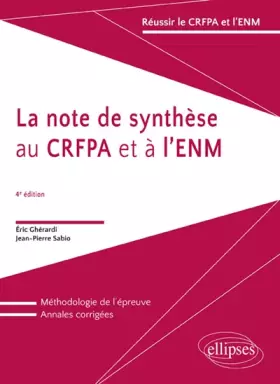 Couverture du produit · La Note de Synthèse au CRFPA et à l'ENM