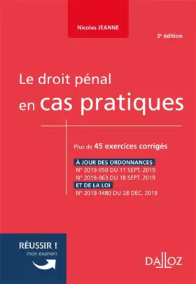 Couverture du produit · Le droit pénal en cas pratiques: Plus de 45 exercices corrigés sur les notions clés du programme