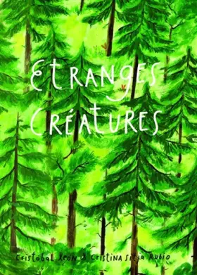 Couverture du produit · Etranges créatures