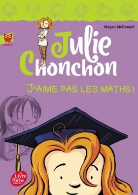 Couverture du produit · Julie Chonchon - Tome 2 - J'aime pas les maths !