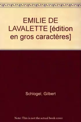 Couverture du produit · emilie de lavalette