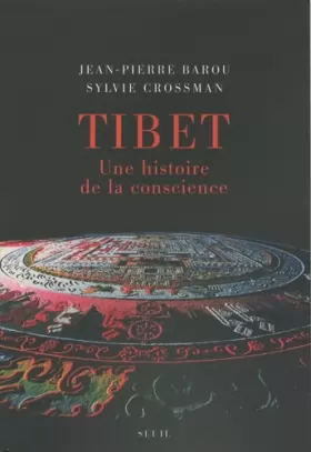Couverture du produit · Tibet. Une histoire de la conscience