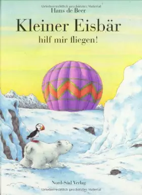 Couverture du produit · Kleiner Eisbär hilf mir fliegen!