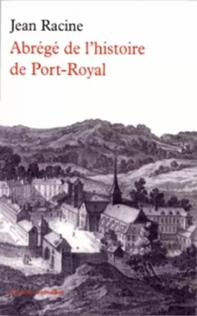 Couverture du produit · Abrégé de l'histoire de Port-Royal