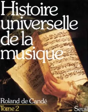 Couverture du produit · Histoire universelle de la musique Tome 2