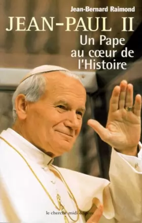 Couverture du produit · JEAN-PAUL II. Un pape au coeur de l'Histoire