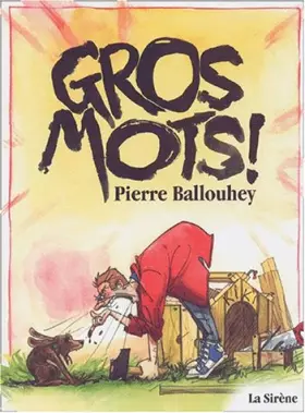 Couverture du produit · Gros mots !