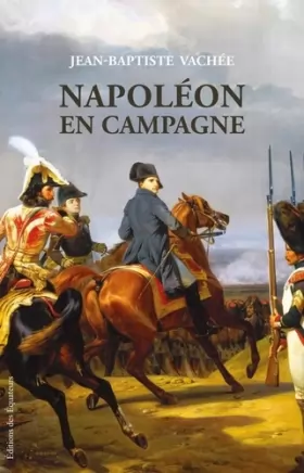 Couverture du produit · Napoléon en campagne