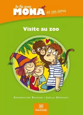 Couverture du produit · Je lis avec Mona et ses amis CP : Visite au zoo