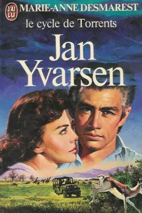 Couverture du produit · Le cycle de torrents, tome 2 : Jan Yvarsen