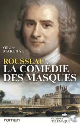 Couverture du produit · Rousseau, la comédie des masques