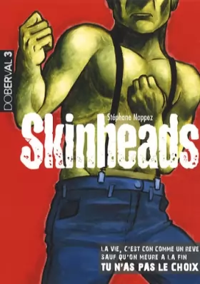 Couverture du produit · Doberval, Tome 3 : Skinheads