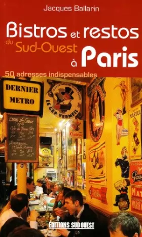 Couverture du produit · Bistros et Restos du Sud-Ouest a Paris
