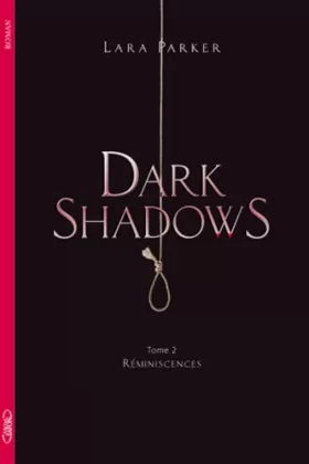 Couverture du produit · Dark Shadows T02 Réminiscences