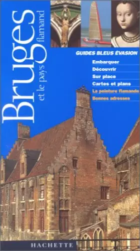 Couverture du produit · Guide Bleu Évasion : Bruges et le Pays flamand