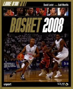 Couverture du produit · Basket 2008 : livre d'or
