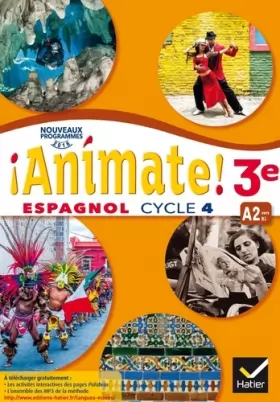 Couverture du produit · Animate - Espagnol 3e année LV2 Éd. 2017 - Livre élève