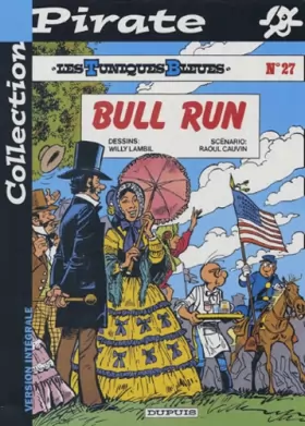 Couverture du produit · BD Pirate : Les Tuniques bleues, tome 27 : Bull run