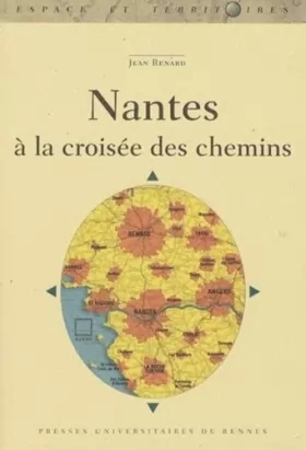 Couverture du produit · NANTES A LA CROISEE DES CHEMINS