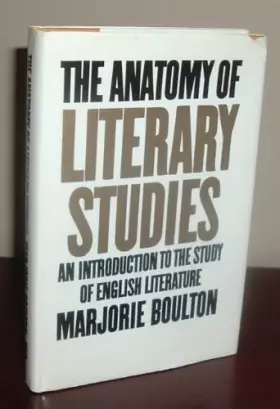 Couverture du produit · The Anatomy of Literary Studies: An Introduction to the Study of English Literature