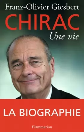 Couverture du produit · Chirac, une vie
