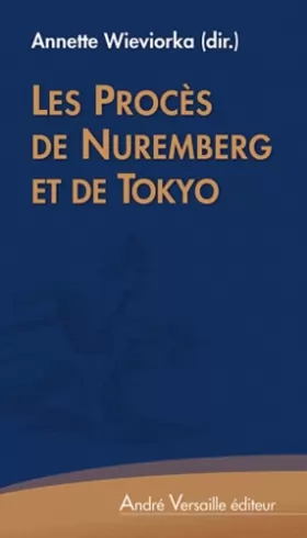 Couverture du produit · Les Procès de Nuremberg et de Tokyo