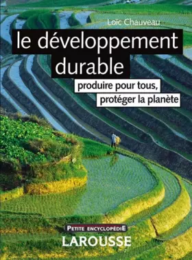 Couverture du produit · Le développement durable : Produire pour tous, protéger la planète