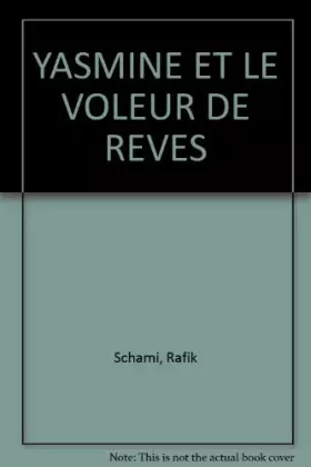 Couverture du produit · YASMINE ET LE VOLEUR DE REVES