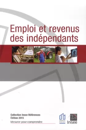 Couverture du produit · Emploi et revenus des indépendants 2015