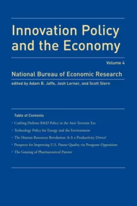 Couverture du produit · Innovation Policy and the Economy, Volume 4